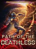 Path of the Deathless (Book 2 Completed)